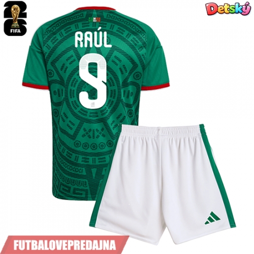 Lacne Dětský Futbalové dres Mexiko Raul Jimenez #9 MS 2026 Krátky Rukáv - Domáci (+ trenírky)